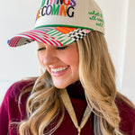 "Good things are Coming" Hat
