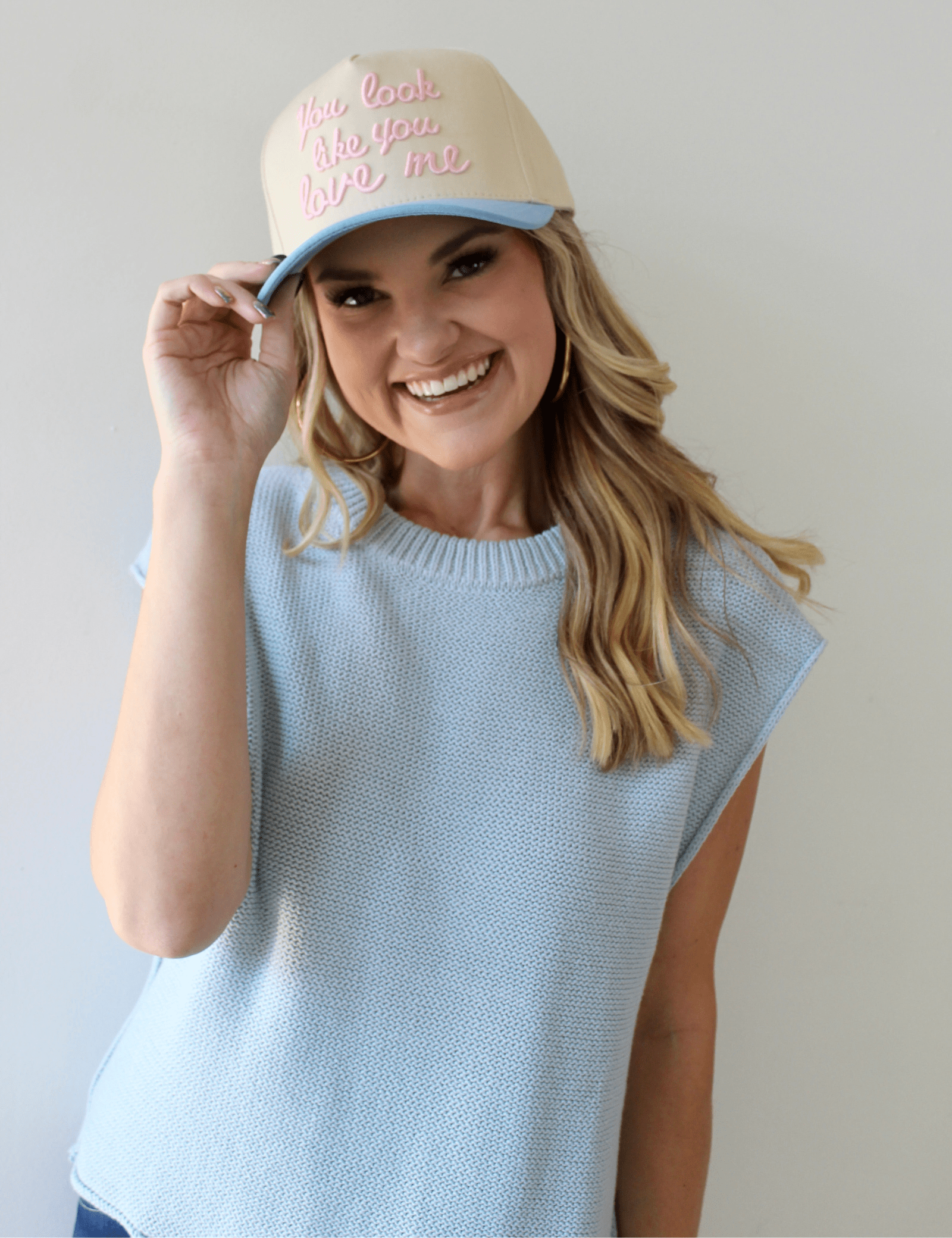 You Look Like You Love Me Cap